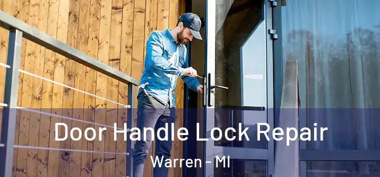 Door Handle Lock Repair Warren - MI
