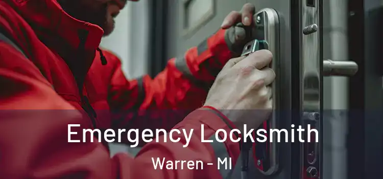 Emergency Locksmith Warren - MI