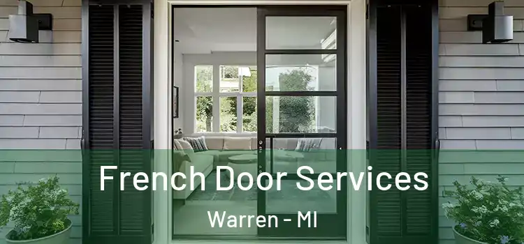  French Door Services Warren - MI