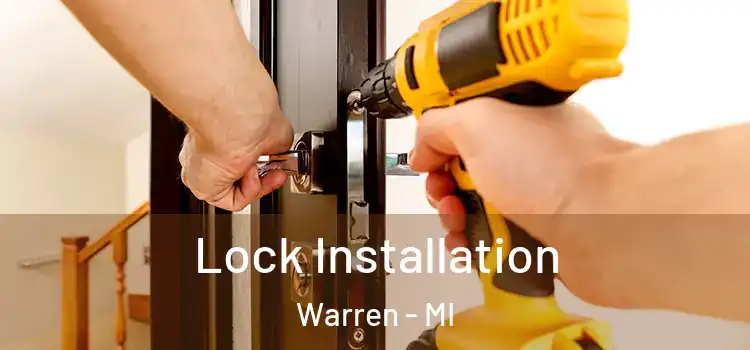 Lock Installation Warren - MI