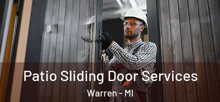 Patio Sliding Door Services Warren - MI