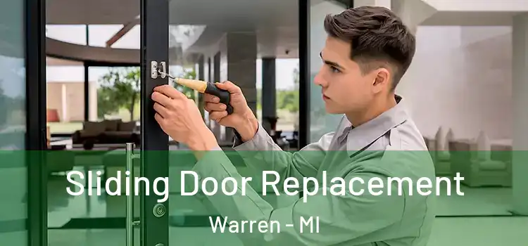 Sliding Door Replacement Warren - MI